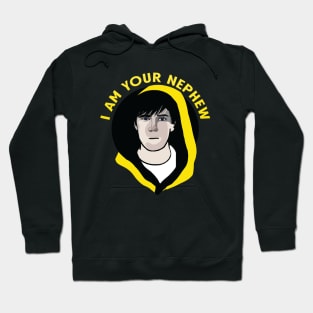 Look, I am your nephew! Hoodie